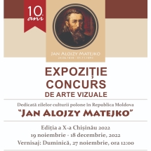 Afiș - Expoziție-Concurs de Arte Vizuale «Jan Alojzy Matejko», ed. a X-a.